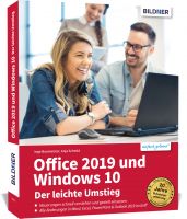 Office 2019 und Windows 10 - Der leichte Umstieg Office 2019 und Windows 10 - Der leichte Umstieg